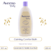 Buy Aveeno Baby Calming Comfort Bath, 532ml online with Free Shipping at Baby Amore India, Babyamore.in