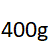 400g